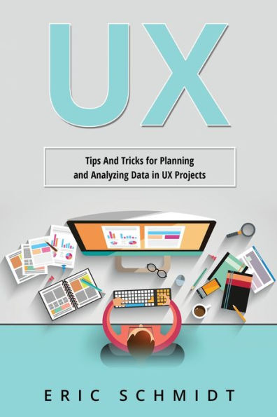 Ux: Tips And Tricks For Planning And Analyzing Data In Ux Projects