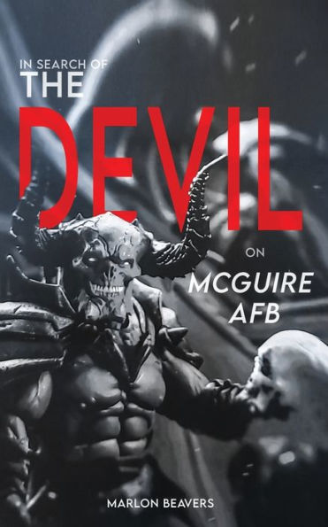 In Search Of The Devil On Mcguire Air Force Base