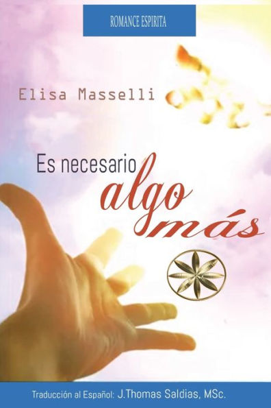 Es Necesario Algo Más (Spanish Edition)