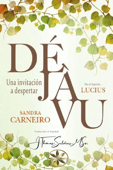Déjà Vu: Una Invitación A Despertar (Spanish Edition)