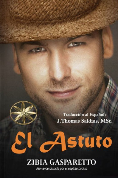 El Astuto (Spanish Edition)
