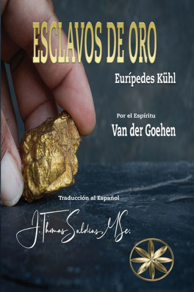 Esclavos De Oro (Edición Española)