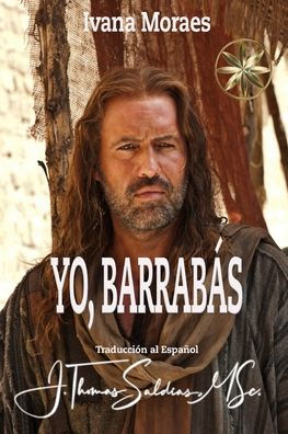 Yo, Barrabás (Spanish Edition)