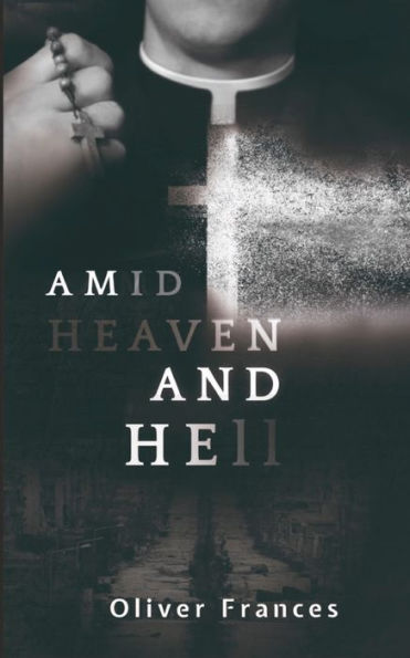 Amid Heaven And Hell