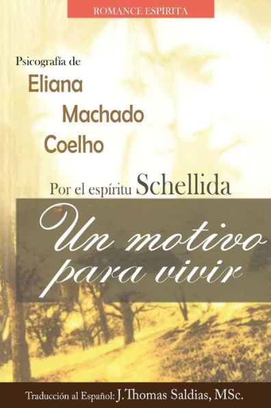 Un Motivo Para Vivir (Spanish Edition)