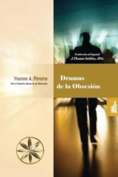 Dramas De La Obsesión (Edición Española)