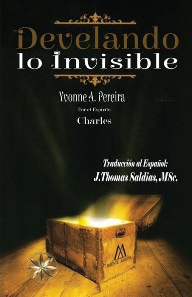Desarrollando Lo Invisible (Edición Española)