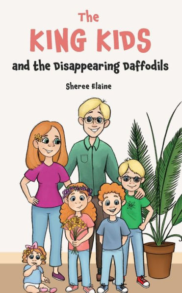 The King Kids And The Disappearing Daffodil