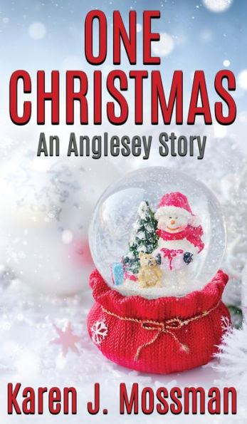 One Christmas: An Anglesey Story (An Anglesey Collection)