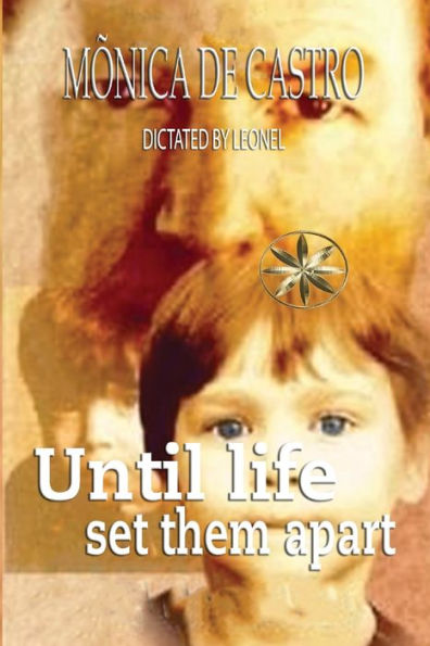 Until Life Set Them Apart