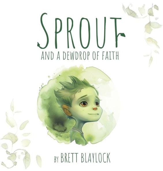 Sprout And A Dewdrop Of Faith