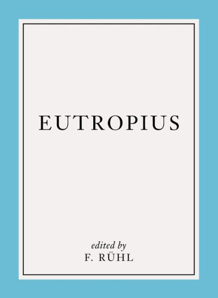 Breviarium Historiæ Romanæ (Latin Edition)
