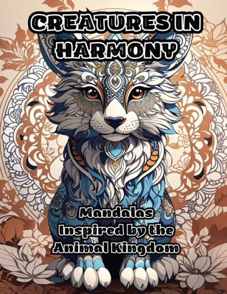 Creatures In Harmony: Mandalas Inspired By The Animal Kingdom