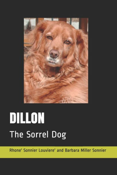 Dillon: The Sorrel Dog