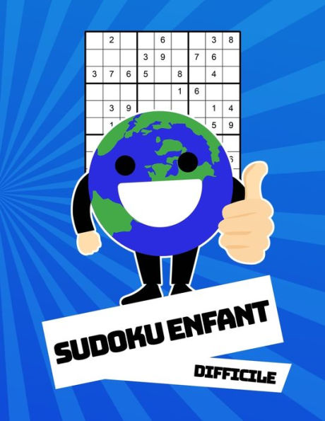 Sudoku Enfant Difficile: 100 Puzzles Avec Des Solutions | Pour Les Débutants 9X9 (French Edition)