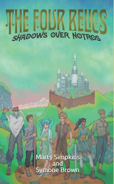 The Four Relics: Shadows Over Notros