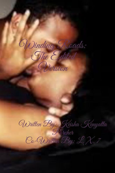 Winding Roads: The Edited Version