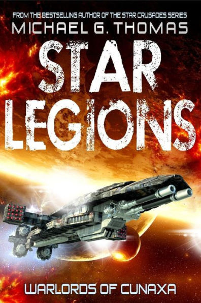 Warlords Of Cunaxa (Star Legions: The Ten Thousand)