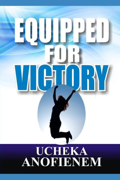 Equipped For Victory