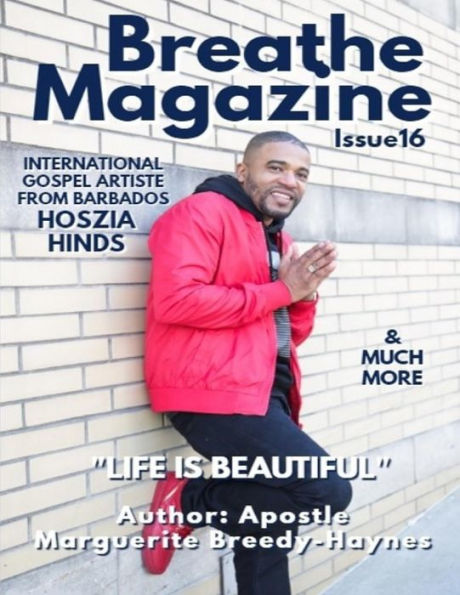 Breathe Magazine Issue 16: Life Is Beautiful