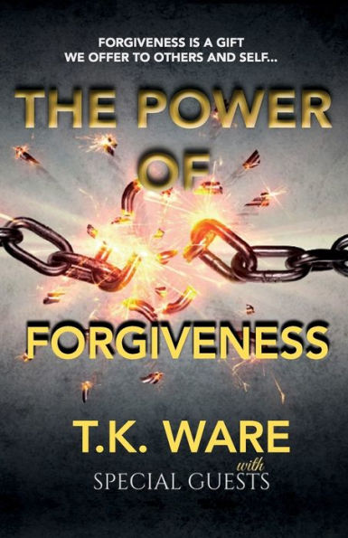 The Power Of Forgiveness - 9781095568620