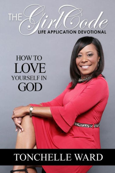 The Girl Code: " A Girl's Biblical System To Godliness"