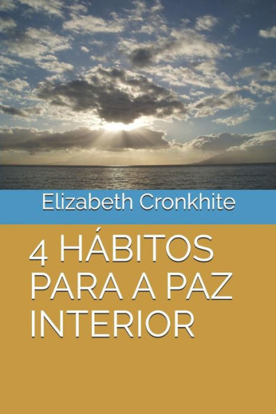 4 Hábitos Para A Paz Interior (Portuguese Edition)