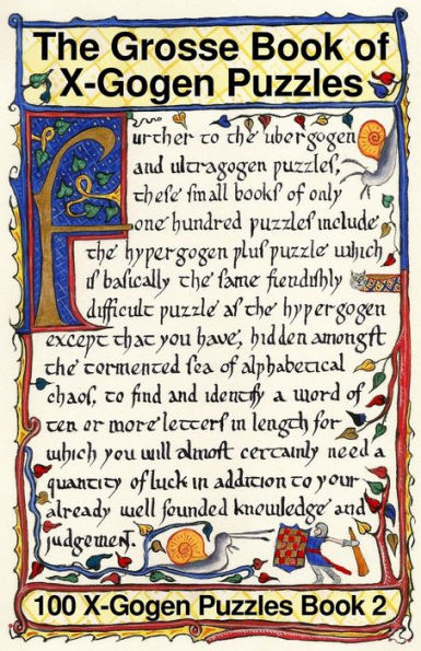 The Grosse Book Of X-Gogen Puzzles 2: 100 X-Gogen Puzzles