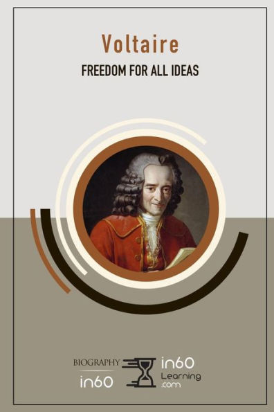 Voltaire: Freedom For All Ideas