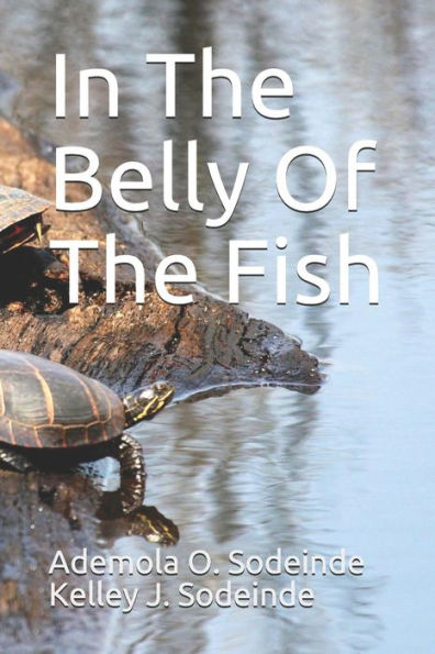 In The Belly Of The Fish