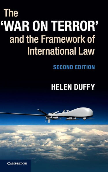 The ‘War On Terror' And The Framework Of International Law - 9781107014503