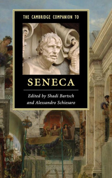 The Cambridge Companion To Seneca (Cambridge Companions To Literature) - 9781107035058