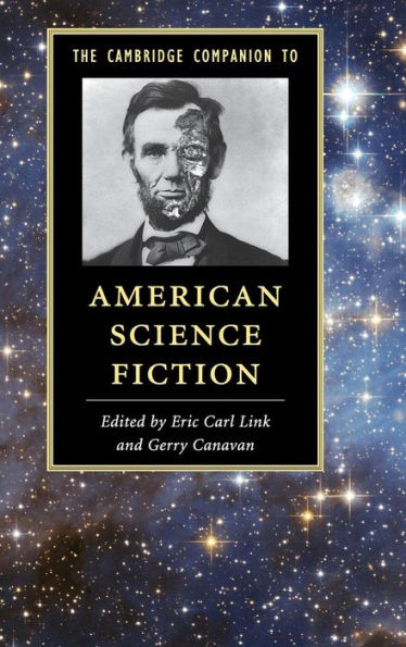 The Cambridge Companion To American Science Fiction (Cambridge Companions To Literature) - 9781107052468