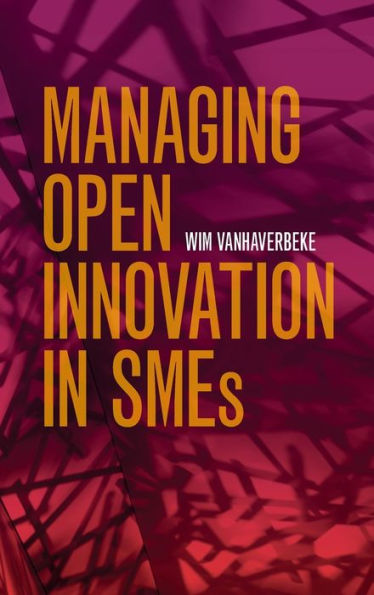 Managing Open Innovation In Smes