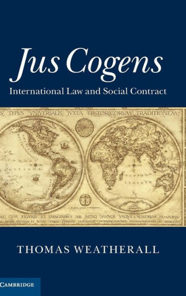Jus Cogens: International Law And Social Contract
