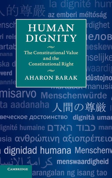 Human Dignity: The Constitutional Value And The Constitutional Right