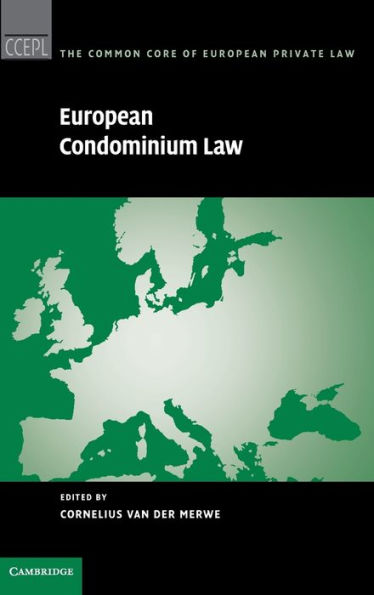 European Condominium Law (The Common Core Of European Private Law)