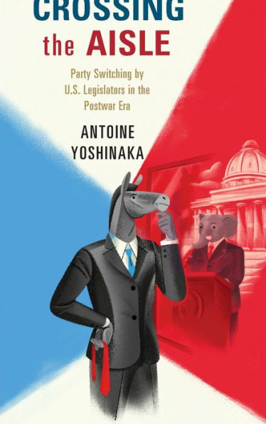 Crossing The Aisle: Party Switching By Us Legislators In The Postwar Era
