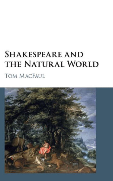 Shakespeare And The Natural World