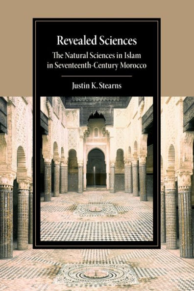 Ciencias reveladas (Estudios de Cambridge sobre la civilización islámica)