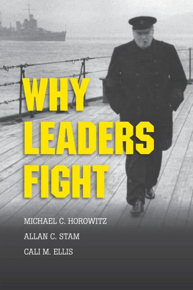 Why Leaders Fight - 9781107655676