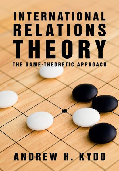 International Relations Theory: The Game-Theoretic Approach - 9781107694231