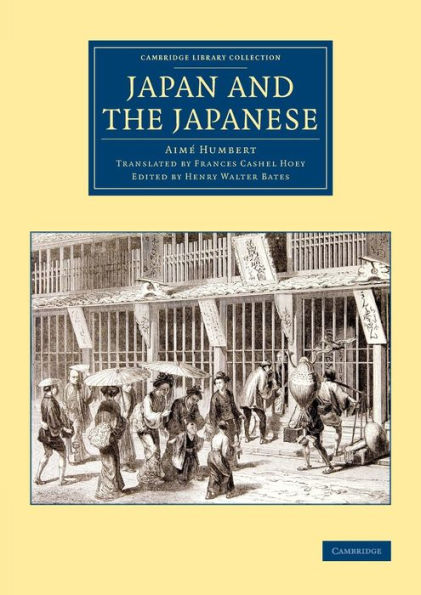 Japan And The Japanese (Cambridge Library Collection - East And South-East Asian History)