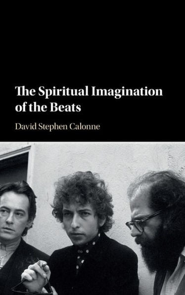 The Spiritual Imagination Of The Beats