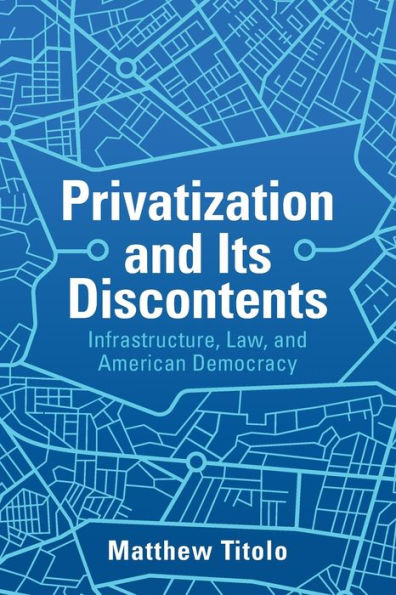 Privatization And Its Discontents