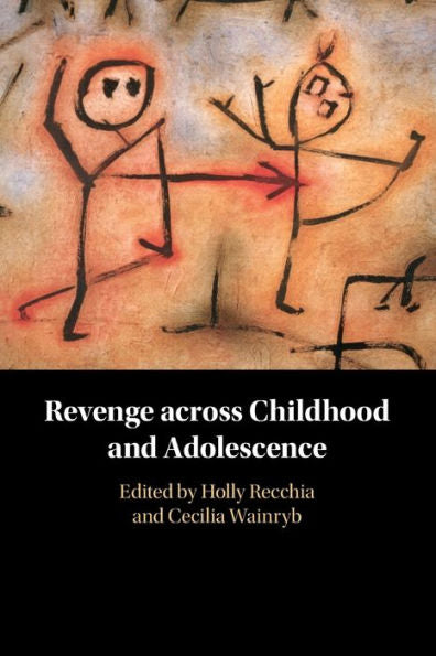Revenge Across Childhood And Adolescence