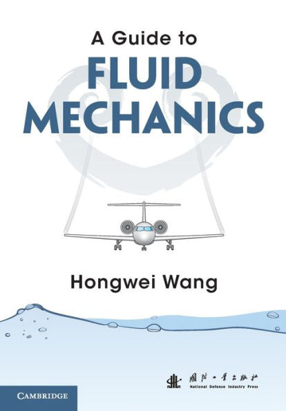 A Guide To Fluid Mechanics