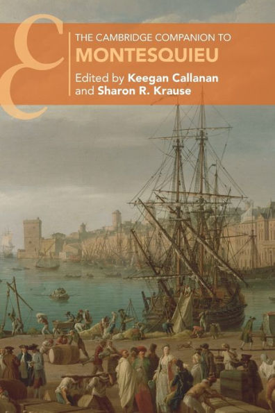 The Cambridge Companion To Montesquieu (Cambridge Companions To Philosophy)