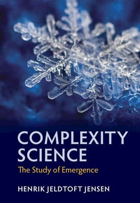 Complexity Science: The Study Of Emergence
