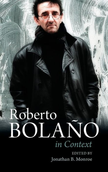 Roberto Bolaño In Context (Literature In Context)